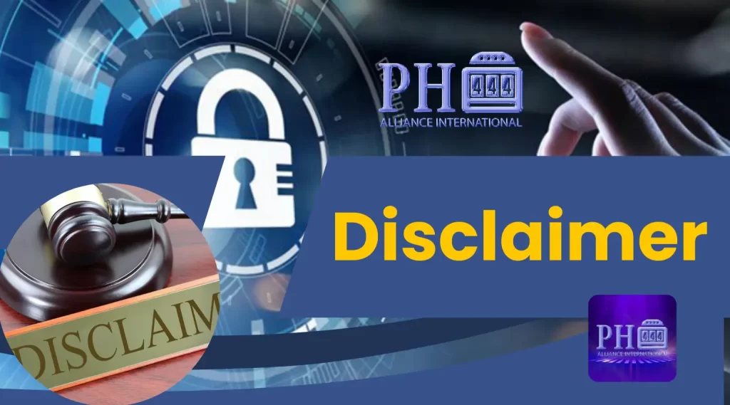 Ph444 Disclaimer